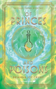 Of Princes and Poisons - Crump, Brianna Joy