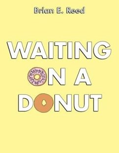 Waiting on a Donut - Reed, Brian E