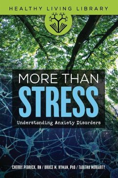 More Than Stress - Hyman, Bruce M; Moriarty, Tabitha; Pedrick, Cherlene