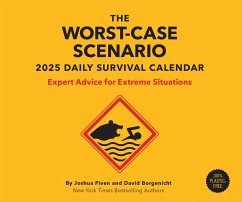 The Worst-Case Scenario Survival 2025 Daily Calendar - Borgenicht, David; Piven, Joshua