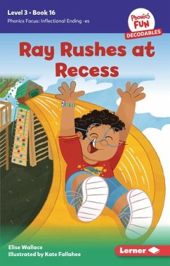 Ray Rushes at Recess - Wallace, Elise