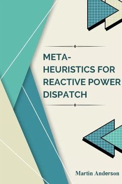 Meta-heuristics for Reactive Power Dispatch - Anderson, Martin