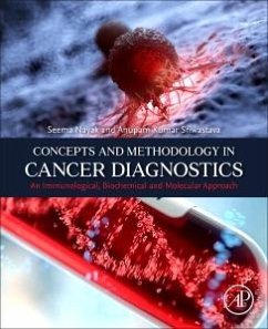 Concepts and Methodology in Cancer Diagnostics - Nayak, Seema; Sriwastava, Anupam Kumar
