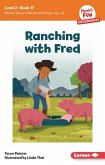 Ranching with Fred