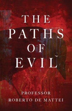 The Paths of Evil - De Mattei, Roberto
