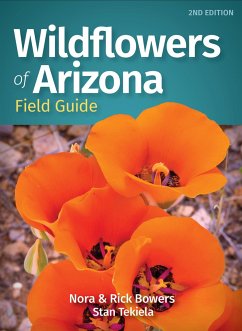 Wildflowers of Arizona Field Guide - Bowers, Nora; Bowers, Rick; Tekiela, Stan