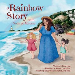 A Rainbow Story with Sofia and Matisse - Seul, Elisa