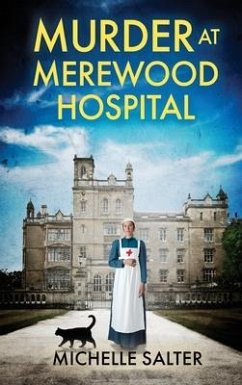 Murder at Merewood Hospital - Salter, Michelle