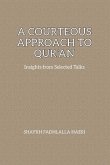 A Courteous Approach to Qur'an