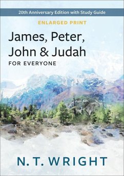 James, Peter, John, and Judah for Everyone, Enlarged Print - Wright, N T