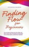 Finding Flow for Beginners