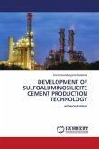 DEVELOPMENT OF SULFOALUMINOSILICITE CEMENT PRODUCTION TECHNOLOGY