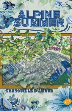 Alpine Summer - D'Amour, Grenouille