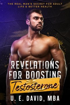 Revelations for Boosting Testosterone - Udoh, E. David