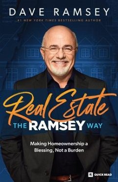 Real Estate the Ramsey Way - Ramsey, Dave