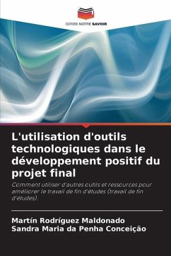 L'utilisation d'outils technologiques dans le développement positif du projet final - Rodríguez Maldonado, Martín;Maria da Penha Conceição, Sandra