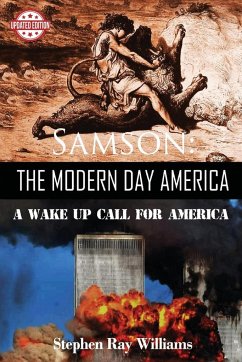 Samson The Modern Day America - Williams, Stephen Ray