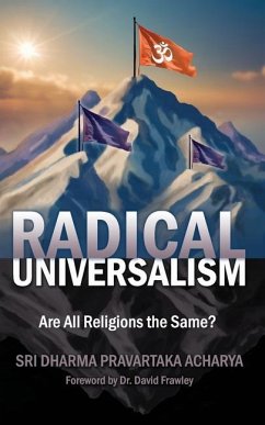 Radical Universalism - Acharya, Dharma Pravartaka