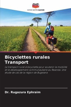 Bicyclettes rurales Transport - Ephraim, Dr. Rugazura