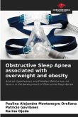 Obstructive Sleep Apnea associated with overweight and obesity
