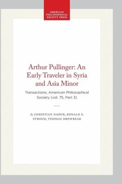 Cover Arthur Pullinger: An Early Traveler in Syria and Asia Minor