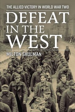 Defeat in the West - Shulman, Milton