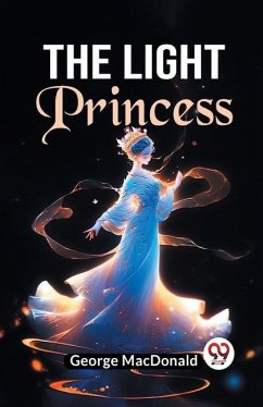 The Light Princess - Macdonald, George
