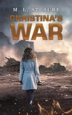 Christina's War - Sure, M L St