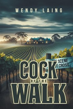 Cock of the Walk - Laing, Wendy