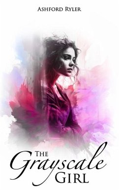 The Grayscale Girl - Ryler, Ashford