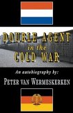 Double Agent in the Cold War