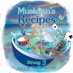 A Musician's Recipes - Treloar, Lucy Victoria