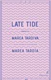 Late Tide / Marea Tardiva / Marea Tardía
