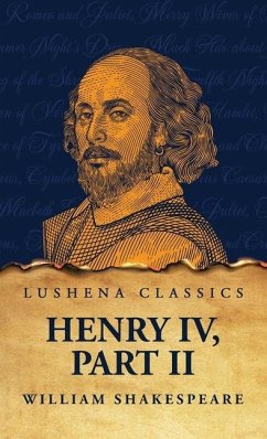 Henry IV, Part II - Shakespeare, William