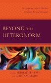 Beyond the Heteronorm