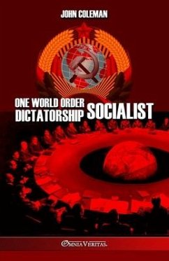 One World Order Socialist Dictatorship - Coleman, John