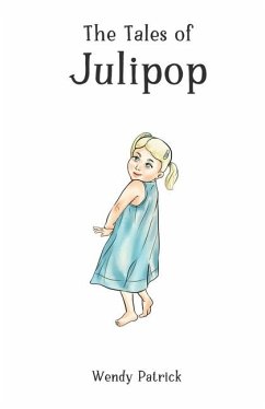 The Tales of Julipop - Patrick, Wendy