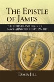 The Epistle of James The Epistle of James
