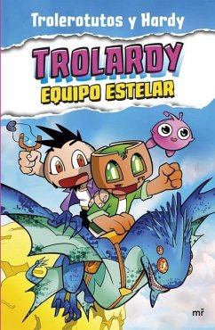 Trolardy 5. Equipo Estelar / Trolardy 5. Stellar Team