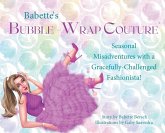 Babette's Bubble-Wrap Couture