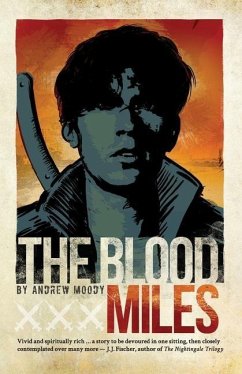 The Blood Miles - Moody, Andrew