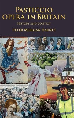 Pasticcio opera in Britain - Morgan Barnes, Peter