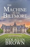 The Machine in the Biltmore