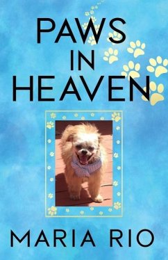 Paws In Heaven - Rio, Maria