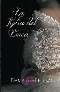 La figlia del Duca - Beltrán, Dama