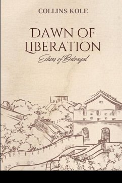 Dawn of Liberation - Collins, Kole