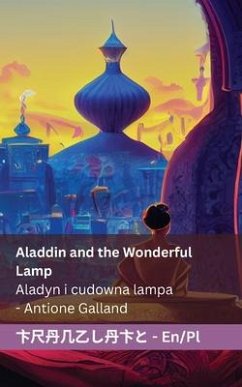 Aladdin and the Wonderful Lamp / Aladyn i cudowna lampa - Galland, Antoine