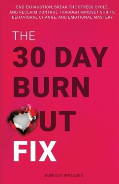 The 30-Day Burnout Fix - Rhoades, Janessa