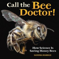 Call the Bee Doctor! - Markle, Sandra