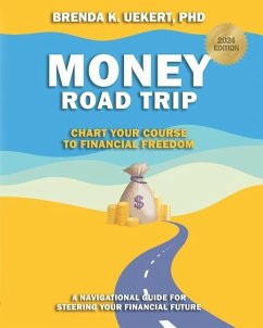 Money Road Trip - Uekert, Brenda K